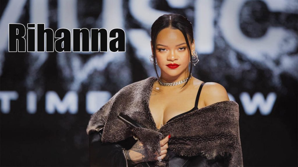 Rihanna Net Worth
