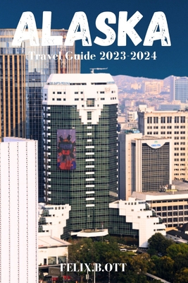 Alaska Land Tours 2024