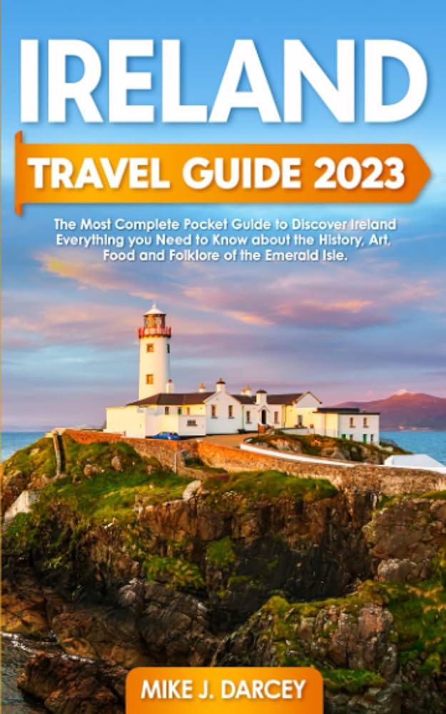 Tours of Ireland 2024 Discover the Emerald Isle in Style