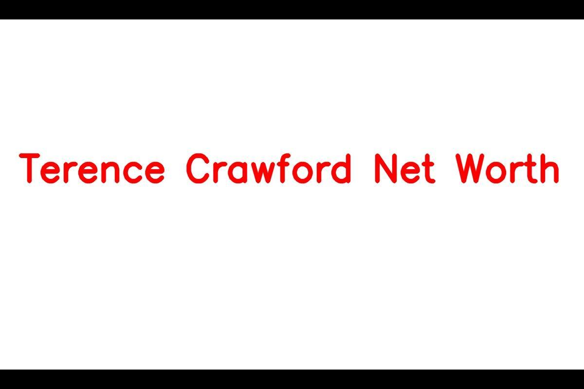 The Rising Star Terence Crawford's Projected Net Worth in 2025